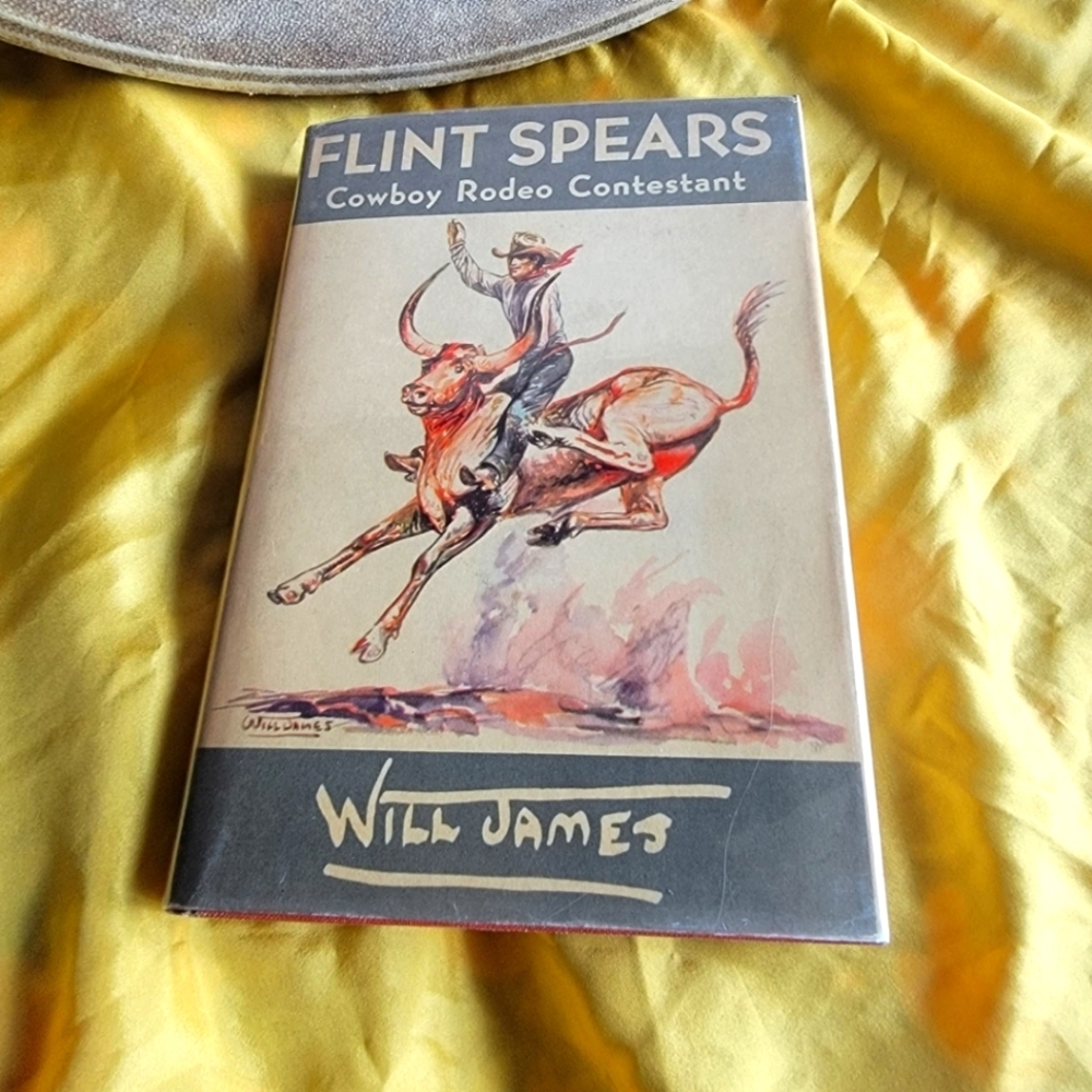 First Edition Will James: Flint Spears